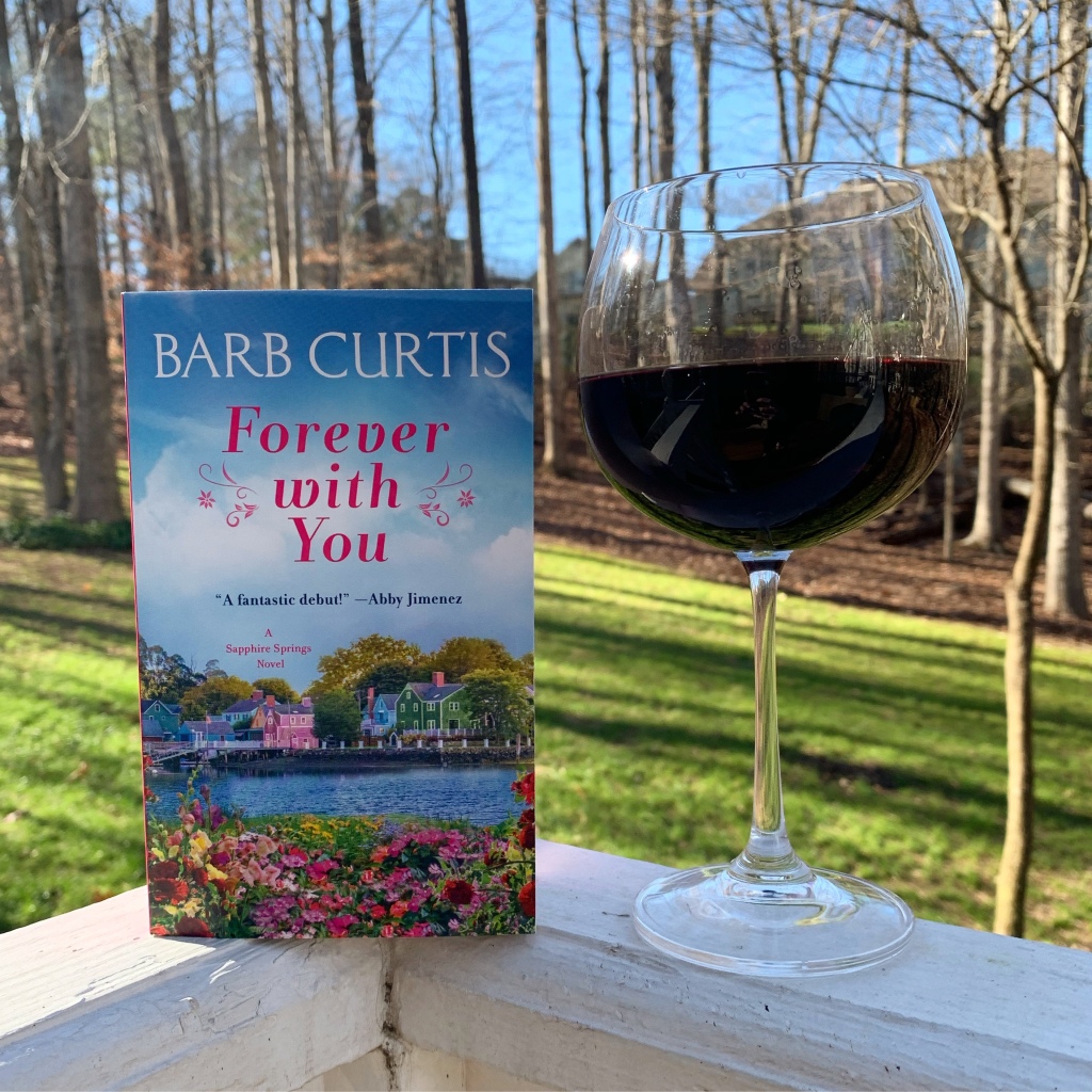 Forever with You by Barb Curtis paperback with a glass of wine